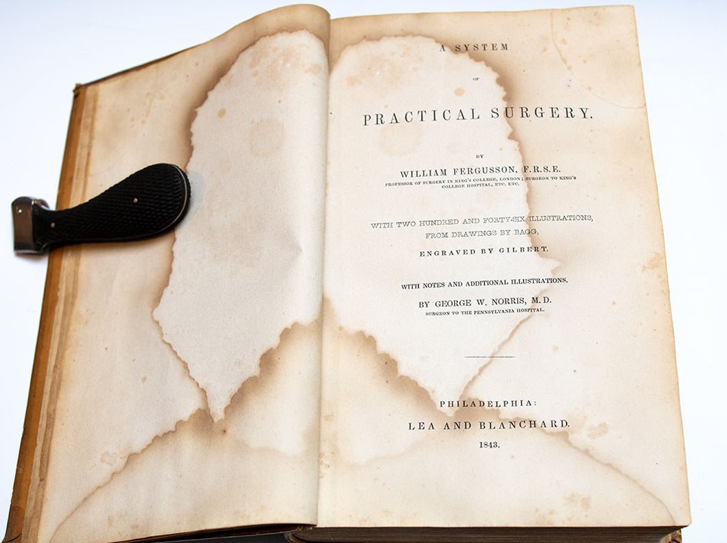 A System of Practical Surgery by William Ferguson. 1843. First American Edition.