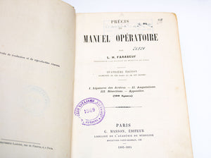 Precis De Manuel Operatoire by L.H. Farabeuf Paris. 1895 in French. Illustrated