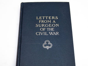 Letters From A Surgeon of the Civil War 1906