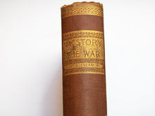Load image into Gallery viewer, My Story of the War by Mary A. Livermore 1890
