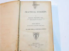 Load image into Gallery viewer, A system of Practical Surgery by William Ferguson. 1853
