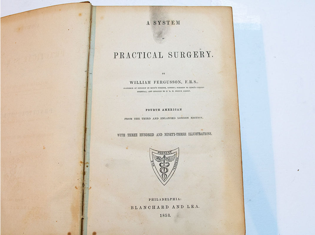 A system of Practical Surgery by William Ferguson. 1853