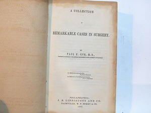 Remarkable Cases in Surgery by Paul F. Eve 1857